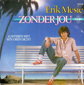 Erik Mesie – Zonder Jou (1986) - 0