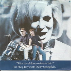 Pet Shop Boys With Dusty Springfield – What Have I Done To Deserve This?