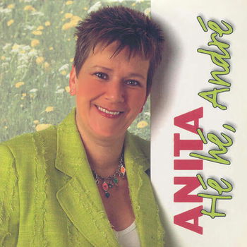 Anita (van de Rapsodies) - Hé Hé, André (2 Track CDSingle) - 0