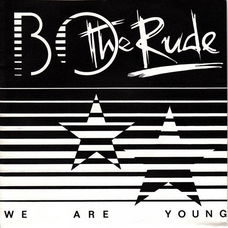 Bo The Rude ‎– We Are Young // engelstalig