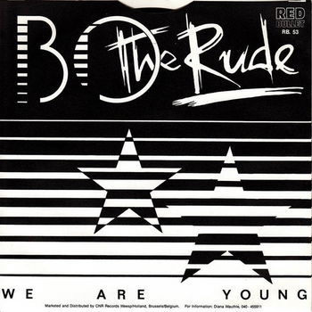 Bo The Rude ‎– We Are Young // engelstalig - 1