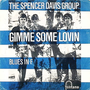 SINGLE - The Spencer Davis Group - Gimmi some lovin - 0