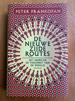 De nieuwe zijderoutes - Peter Frankopan - 0