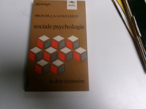 Sociale psychologie in drie dimensies - Prof Dr . Van Leent - 0