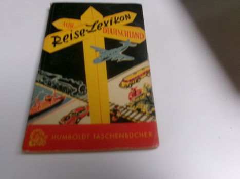 Reiselexikon Fur Deutschland Paperback – 1954 by Von Felix Richter - 0