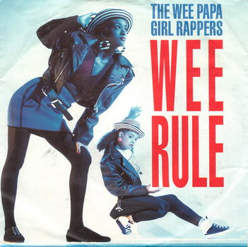 The Wee Papa Girl Rappers – Wee Rule (Vinyl/Single 7 Inch) - 0