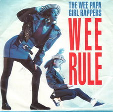 The Wee Papa Girl Rappers – Wee Rule (Vinyl/Single 7 Inch)