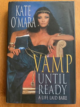 Vamp until ready - A life laid bare - Kate O'Mara - 0