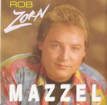 Rob Zorn – Mazzel (2 Track CDSingle) - 0