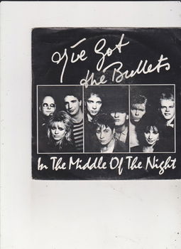 Single I've Got the Bullets - In the middle of the night - 0