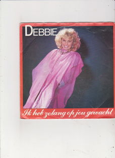 Single Debbie - Ik heb zolang op jou gewacht