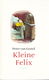 KLEINE FELIX - Peter van Gestel - 0 - Thumbnail