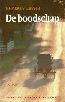 Beverly Lewis = De boodschap- Gemeenschap van eenvoud 1 (Amish) - 0