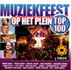 Muziekfeest Op Het Plein Top 100 (5 CD) - 0 - Thumbnail