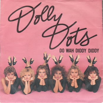 Dolly Dots ‎– Do Wah Diddy Diddy // ENGELTALIG // - 0