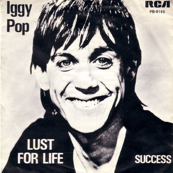 SINGLE - Iggy Pop - Lust for life - 0