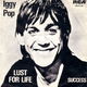 SINGLE - Iggy Pop - Lust for life - 0 - Thumbnail