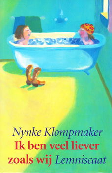 IK BEN VEEL LIEVER ZOALS WIJ - Nynke Klompmaker