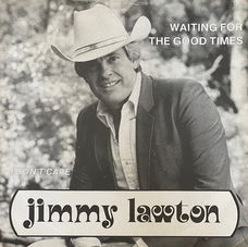 Jimmy Lawton ‎– Waiting For The Good Times // ENGELSTALUIG // COUNTRY //