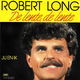 Robert Long ‎– De Lente, De Lente // NEDERLANDS // - 0 - Thumbnail