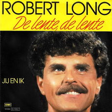 Robert Long ‎– De Lente, De Lente // NEDERLANDS //