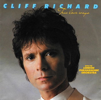 Cliff Richard – True Love Ways (Vinyl/Single 7 Inch) - 0