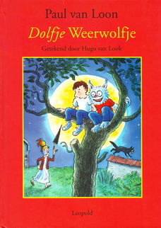 DOLFJE WEERWOLFJE - Paul van Loon (kleureneditie)