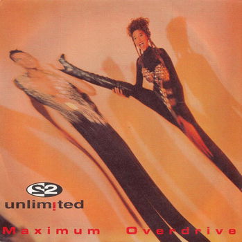 2 Unlimited ‎– Maximum Overdrive // ENGELSTALIG // - 0