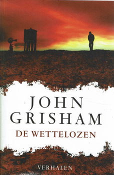 John Grisham = De wettelozen - 0