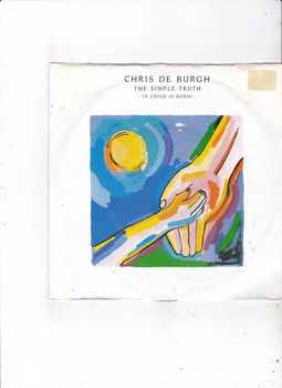 Single Chris de Burgh - The simple truth (a child is born) - 0