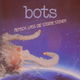 Bots ‎– Mensch, Lass Die Sterne Stehen // DUITS // - 0 - Thumbnail