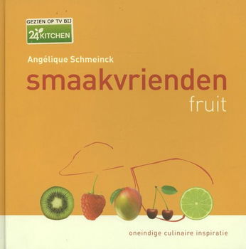 Angélique Schmeinck - Smaakvrienden Fruit (Hardcover/Gebonden) - 0