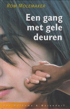 EEN GANG MET GELE DEUREN - Rom Molemaker - 0