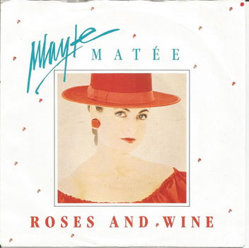 Mayte Matée – Roses And Wine (1987) - 0