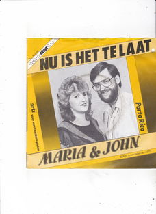 Single Maria & John - Nu is het te laat