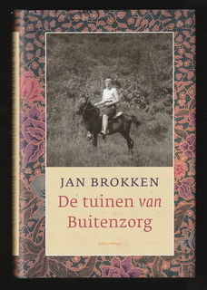 DE TUINEN VAN BUITENZORG - Jan Brokken