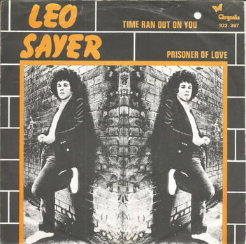 Leo Sayer – Time Ran Out On You (1980) - 0