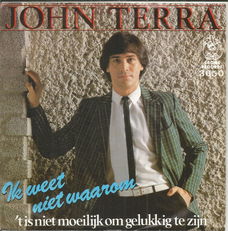 John Terra – Ik Weet Niet Waarom (1982)