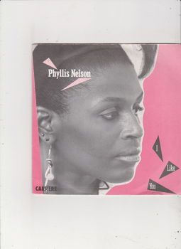 Single Phyllis Nelson - I like you - 0