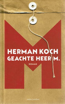 Herman Koch = Geachte heer M. - 0