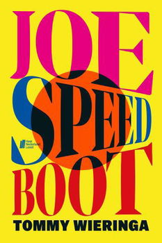 Tommy Wieringa - Joe Speedboot - 0