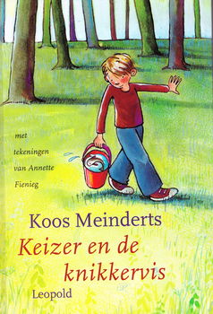 KEIZER EN DE VERHALENVADER & KEIZER EN DE KNIKKERVIS - Koos Meinderts - 1