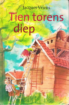 TIEN TORENS DIEP - Jacques Vriens (2e druk) - 0
