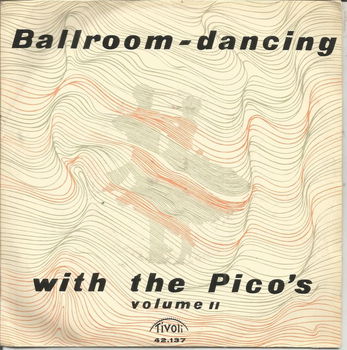 De 2 Pico's – Ballroom-Dancing Met De Pico's Volume II (1961) - 0