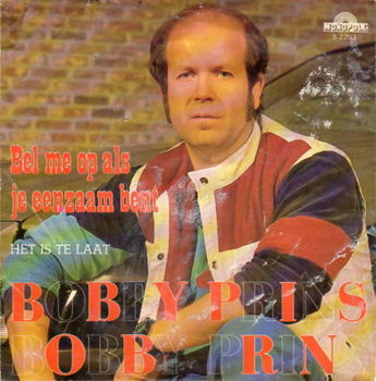 Bobby Prins – Bel Me Op Als Je Eenzaam Bent (1985) - 0