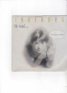 Single Ingeborg - Ik val