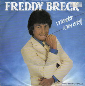 Freddy Breck – Vrienden Kom Erbij (1985) - 0