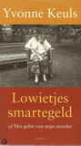 Yvonne Keuls - Lowietjes Smartegeld