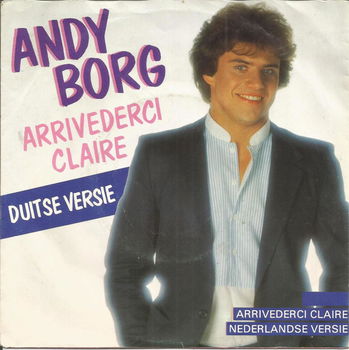 Andy Borg – Arrivederci Claire (Duitse versie) (1982) - 0