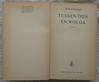 Boek, Tussen Don en Wolga, Heinrich Gerlach, De Boekerij N.V., 1961. - 2